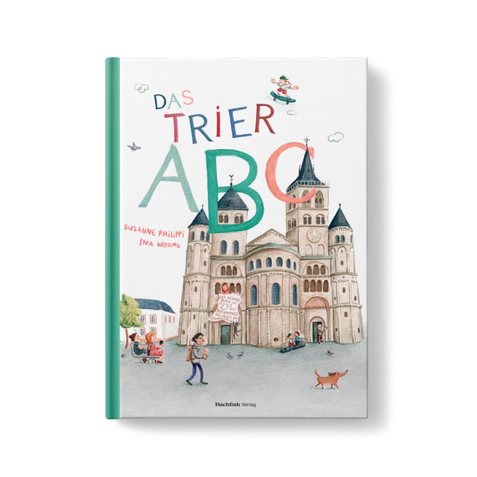 Das Trier ABC wird im Juni veröffentlicht. Bildquelle: Buchfink Verlag