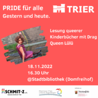 Auf dem Bild ist Drag Queen Lülü zu sehen, die am 18.11.2022 in der Stadtbücherei vorliest. Foto: SCHMIT-Z e.V. Trier