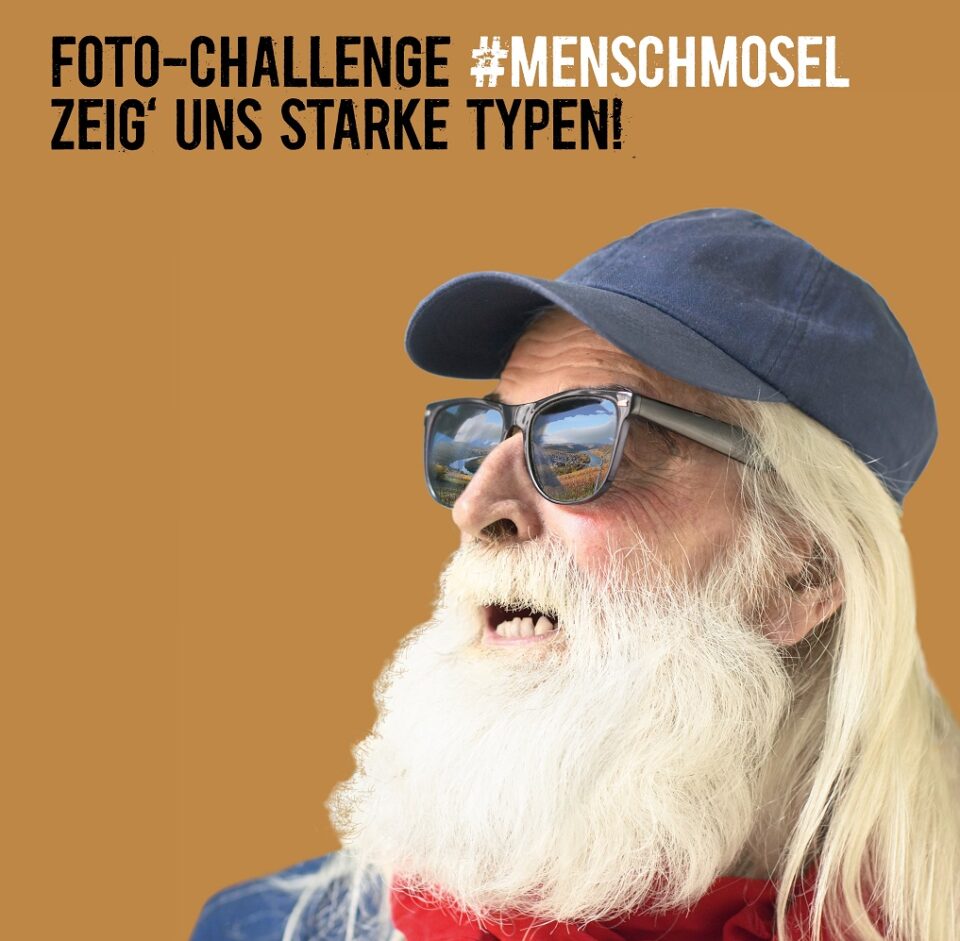 Das Plakat zur Foto-Challenge #menschmosel der Regionalinitiative „Faszination Mosel". Foto: Regionalinitiative „Faszination Mosel“ 