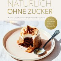 Das zuckerfreie Kochbuch "Natürlich ohne Zucker" von Brian Levy. Foto: Stiebner Verlag